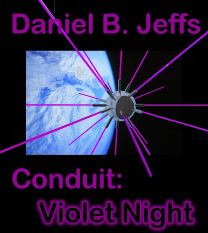 Title details for Conduit: Violet Night by Daniel B. Jeffs - Available